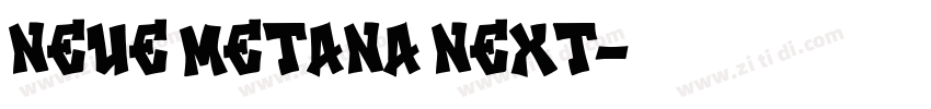 Neue Metana Next字体转换